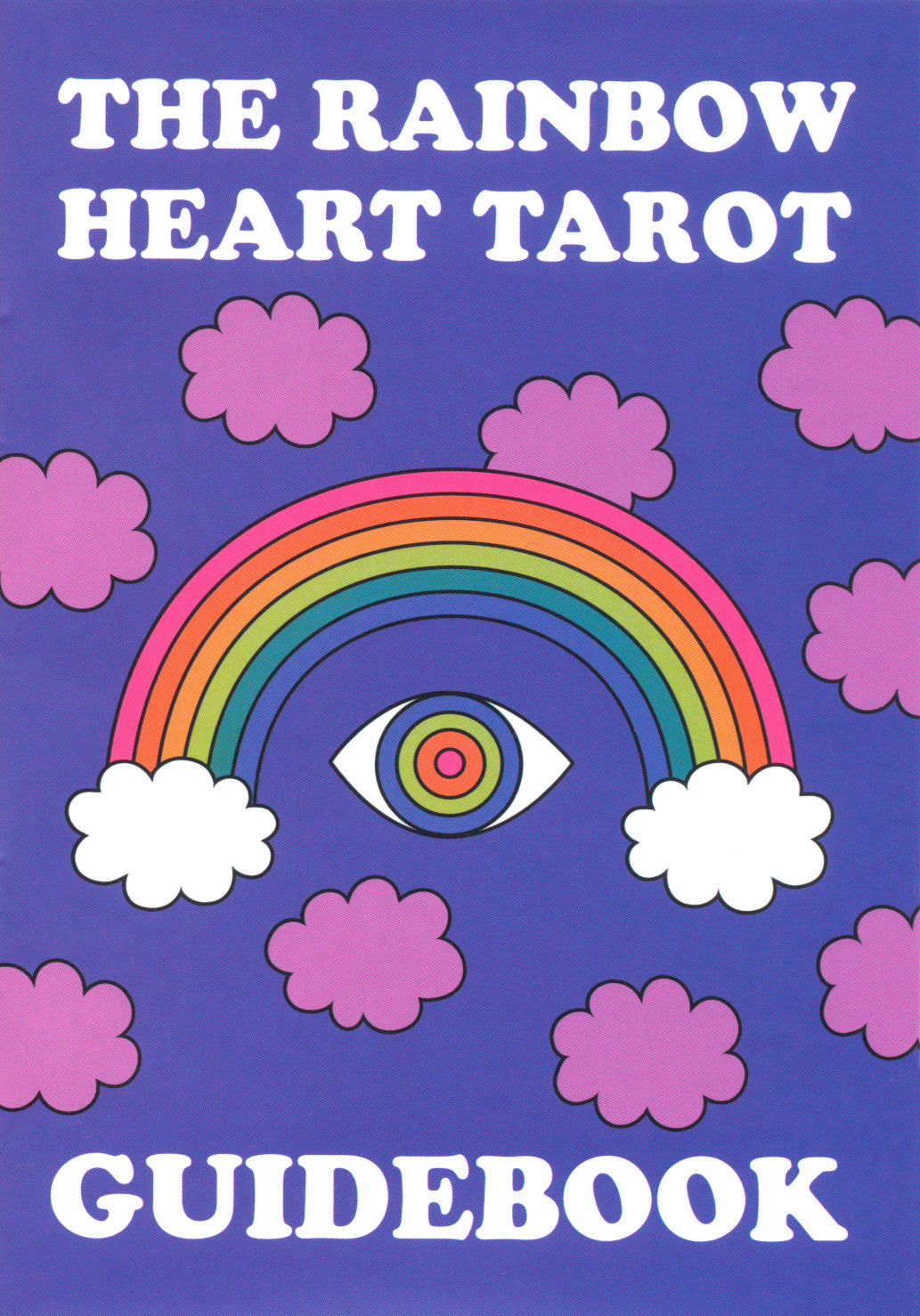 Rainbow Heart Tarot Guidebook