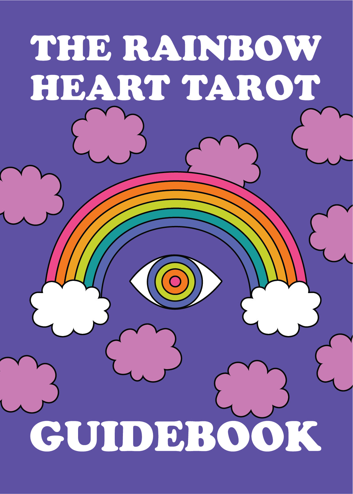 Rainbow Heart Tarot Guidebook